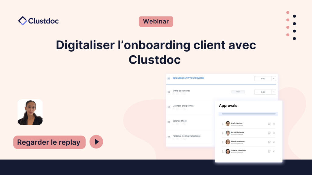 Digitaliser et automatiser l'onboarding client avec Clustdoc