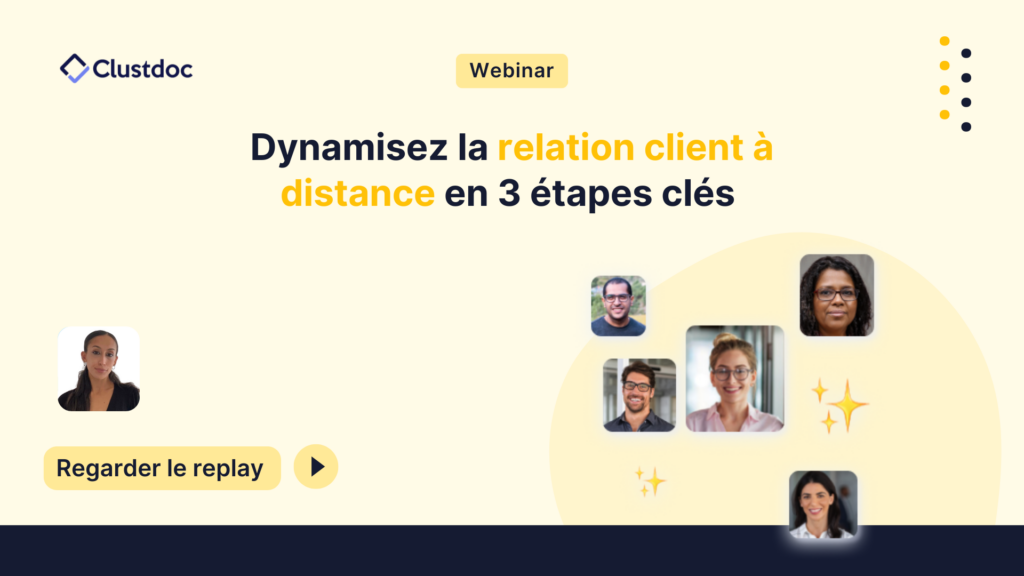 Webinaire: Dynamisez la relation client à distance en 3 étapes